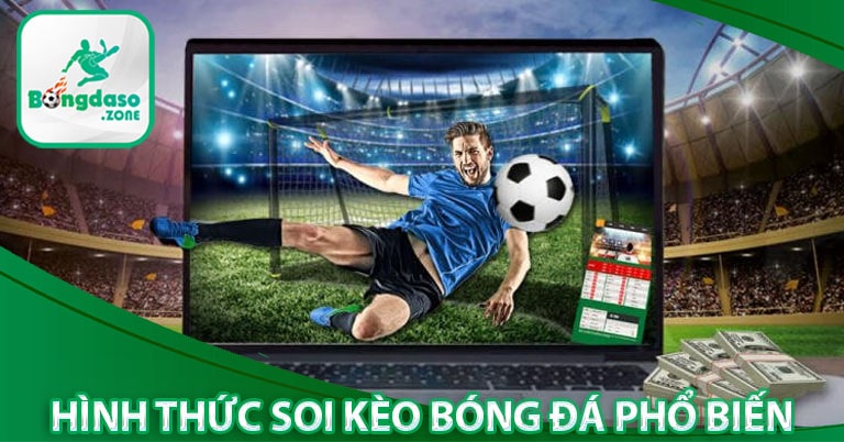 Những hình thức soi kèo bóng đá phổ biến 