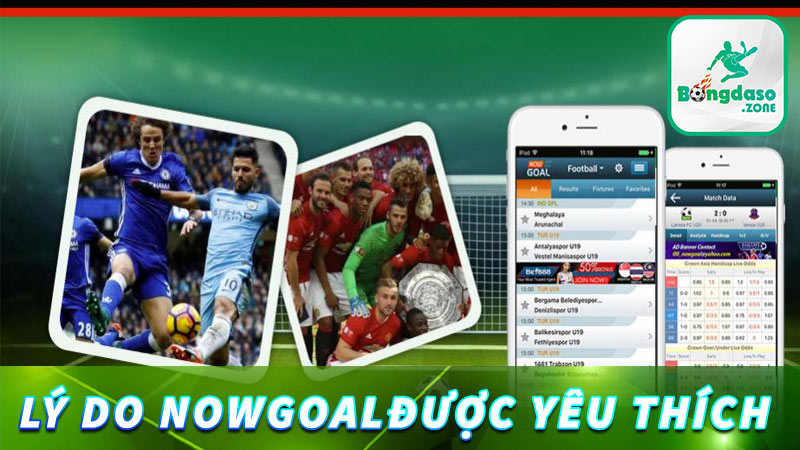 Những-lý-do-khiến-nowgoal-pro-được-yêu-thích